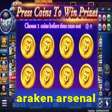 araken arsenal